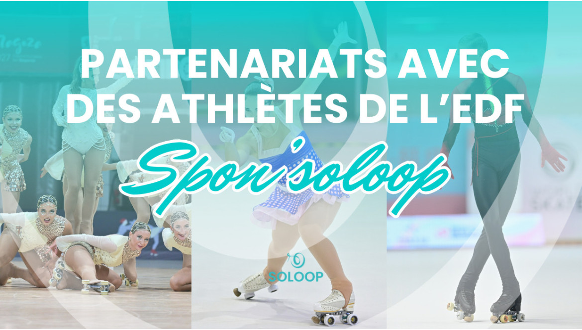 Partenariats avec des athlètes de l'équipe de France : SPON'SOLOOP !